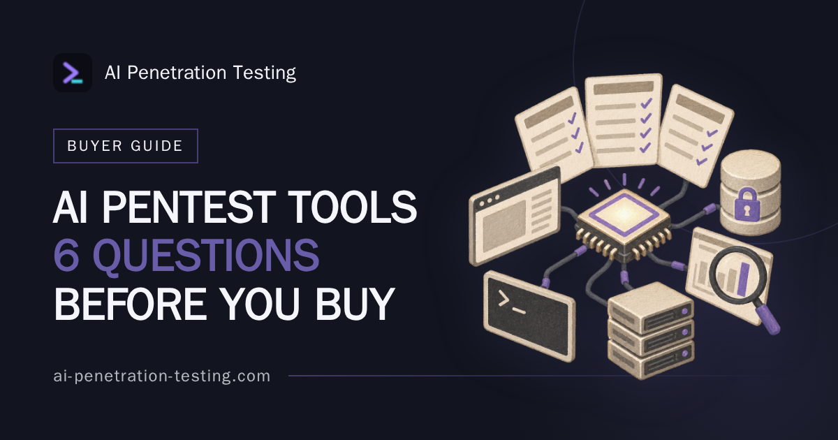 AI Pentest Tools Review: 6 Questions That Sort Them